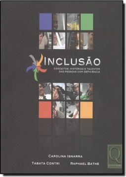 Inclusao Conceitos, Historias E Talentos Das Pessoas Com Deficiencia