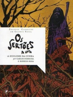 Grandes Clássicos Em Graphic Novel - Os Sertões: A Luta