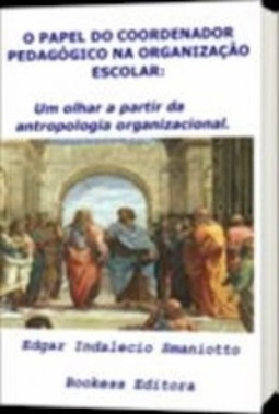 O Papel do Coordenador Pedagógico na Organização Escolar
