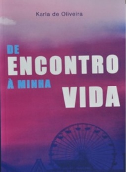 De encontro à minha vida