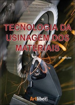 Tecnologia da Usinagem dos Materiais