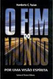 O Fim do Mundo: por uma Visão Espírita