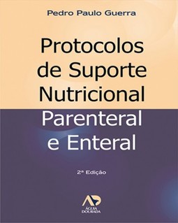Protocolos de suporte nutricional: parenteral e enteral