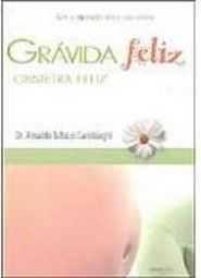 Grávida Feliz: Obstetra Feliz