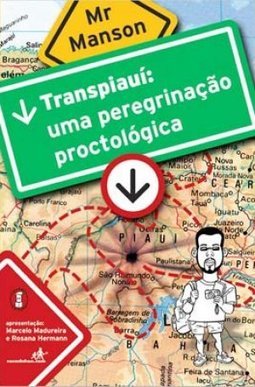 Transpiauí: uma Peregrinação Proctológica