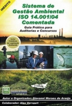 Sistema de Gestão Ambiental ISO 14.001/04 Comentado