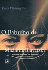 O Babuíno de Madame Blavatsky