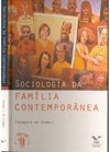 Sociologia da Família Contemporânea