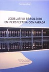 Legislativo brasileiro em perspectiva comparada