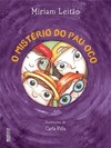 O mistério do pau oco