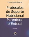 Protocolos de suporte nutricional: parenteral e enteral
