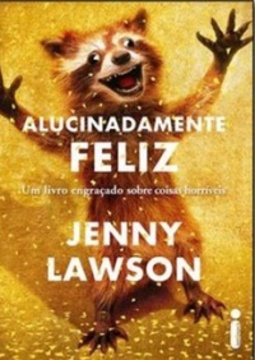 Alucidamente Feliz