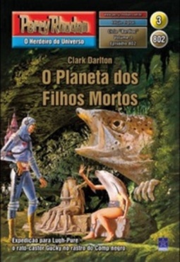 O Planeta dos Filhos Mortos (Perry Rhodan #802)