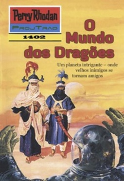 O Mundos dos Dragões (Perry Rhodan #1402)