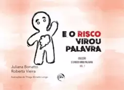 E o risco virou palavra coleção e o risco virou palavra - volume 01