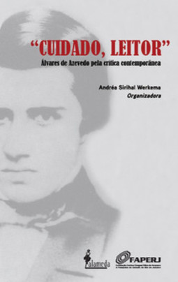 Cuidado, leitor: Álvares de Azevedo pela crítica contemporânea