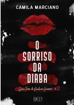 O Sorriso da Diaba (Terra de Nenhum Homem Livro 1)