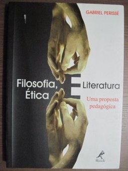 Filosofia, ética e literatura: uma proposta pedagógica