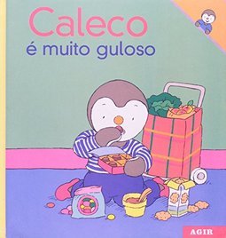 Caleco é Muito Guloso
