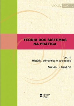 Teoria dos sistemas na prática vol. III
