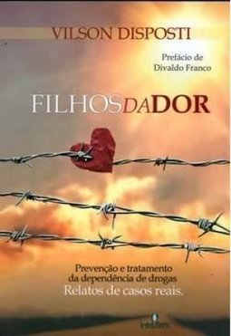 FILHOS DA DOR - PREVENÇAO E TRATAMENTO DA