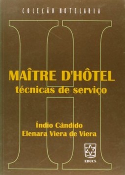 Maître d'hôtel: técnicas de serviço