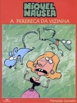 Níquel Náusea: a Perereca da Vizinha