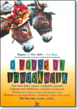 Poder da Ignorância, O
