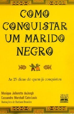Como Conquistar um Marido Negro