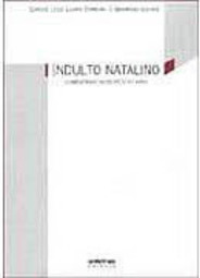 Indulto Natalino: Comentários ao Decreto nº 4.495