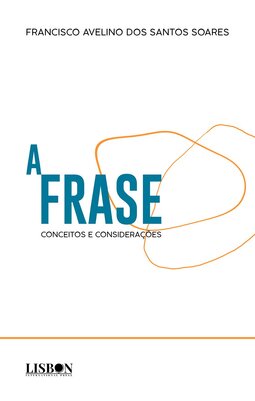 A Frase – conceitos e considerações