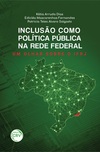 Inclusão como política pública na rede federal: um olhar sobre o IFRJ