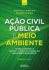 Ação civil pública e meio ambiente
