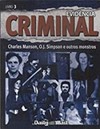 Evidencia Criminal - Livro 3 - Charles Manson, O. J. Simpson e Outros Monstros
