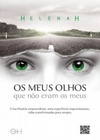 Os Meus Olhos Que Não Eram Os Meus #Livro 01