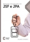 Aplicações Java para a web com JSF e JPA