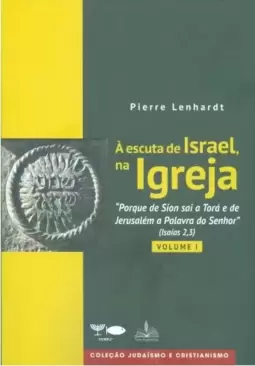 Á escuta de israel, na igreja - vol 1