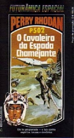 O Cavaleiro da Espada Chamejante (Perry Rhodan #502)