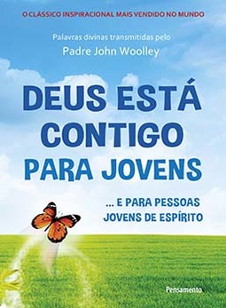 Deus está contigo para jovens: ...e para pessoas jovens de espírito