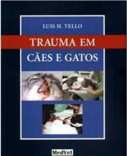 Trauma em Cães e Gatos