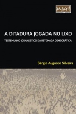 A Ditadura Jogada no Lixo