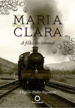 Maria Clara, a filha do coronel
