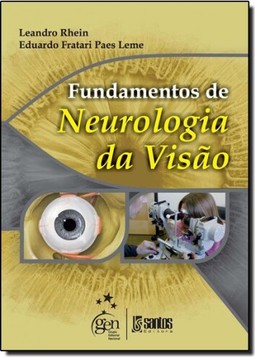 Fundamentos De Neurologia Da Visao
