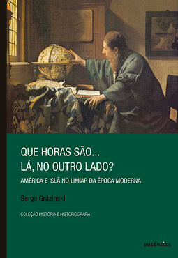 Que horas são... lá, no outro lado?: América e islã no limiar da época moderna