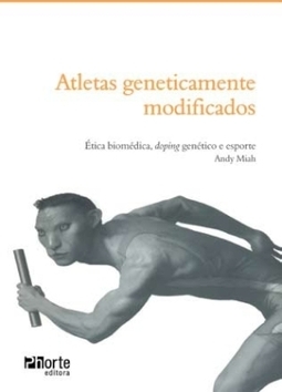 ATLETAS GENETICAMENTE MODIFICADOS