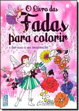 Livro Das Fadas Para Colorir, O