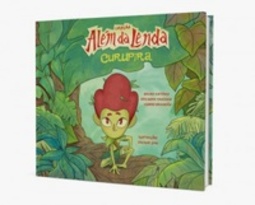Coleção Além da Lenda: Curupira (Coleção Além da Lenda #1)