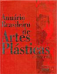 Anuário Brasileiro de Artes Plásticas: Consulte - 2003/04 - vol. 2