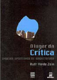 O Lugar da Crítica: Ensaios Oportunos de Arquitetura