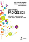 Gestão de processos: Melhores resultados e excelência organizacional